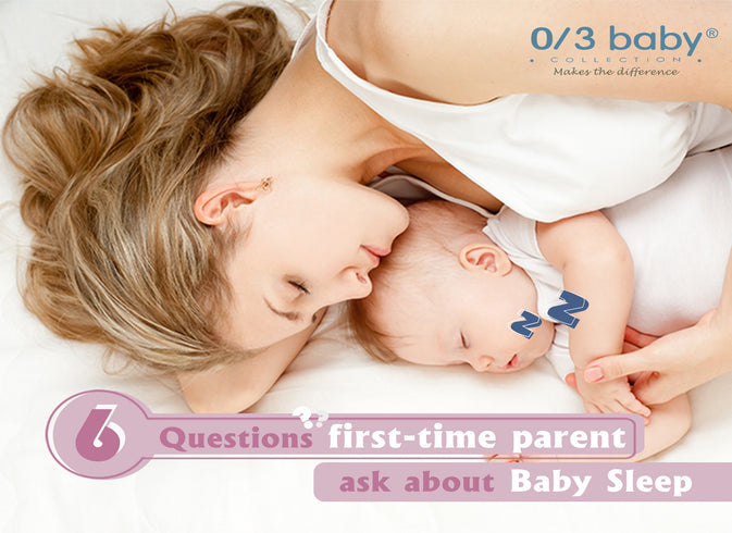 【6 questions first-time parent ask about baby sleep】