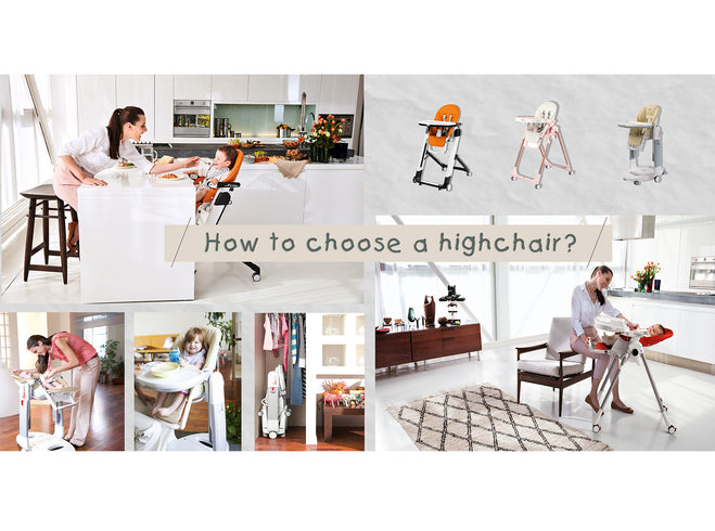 How to choose the right highchair for your baby?